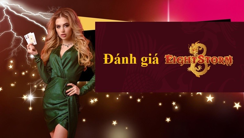 Đánh giá toàn diện về Sòng Casino Eightstorm