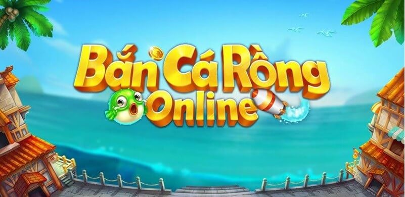 Giới Thiệu Game Bắn Cá Rồng Online