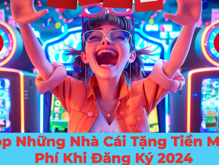 Game Slot Đăng Ký Tặng Tiền: Làm Thế Nào Để Nhận Thưởng tại Casino Việt Nam?