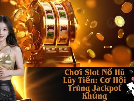 Chiến Lược Chơi Slot Lũy Tiến Tối Ưu: Mẹo Tăng Cơ Hội Thắng Lớn Và Quản Lý Ngân Sách Hiệu Quả